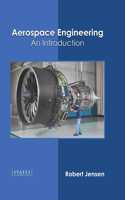 Aerospace Engineering: An Introduction