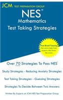 NES Mathematics - Test Taking Strategies: NES 304 Exam - Free Online Tutoring - New 2020 Edition - The latest strategies to pass your exam.