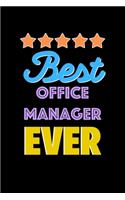 Best Office Manager Evers Notebook - Office Manager Funny Gift
