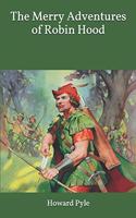 The Merry Adventures of Robin Hood: Large Print