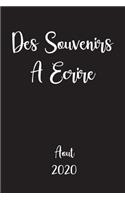 Des souvenirs A Ecrire août 2020