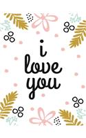 I Love You