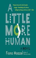 Little More Human Lib/E