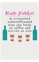 Mum Zombie