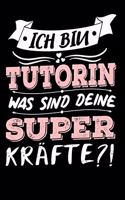 Ich Bin Tutorin Was Sind Deine Superkräfte?!