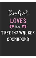 This Girl Loves Her Treeing Walker Coonhound