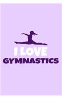 I Love Gymnastics