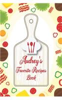 Audrey's Favorite Recipes Book