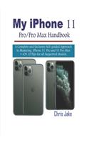 My iPhone 11 Pro/Pro Max Handbook