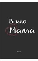 Bruno Mama Notebook