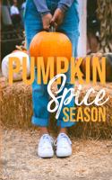 Pumpkin Spice Season