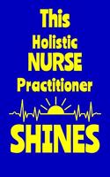 This Holistic Nurse Practitioner Shines