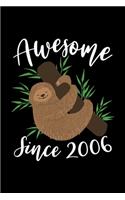 Awesome Since 2006: Happy Birthday Notebook For 13 Year Old Boy Girl / 6x9 Unique Diary / 100 Blank Lined Pages / Cute Composition Book (Sloth Birthday Gift)
