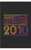 Awesome Since 2010: Graph Paper Journal (6" X 9" - 120 Pages/ 5 Squares per inch) for Birthday Gift Idea for Women And Men