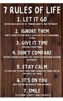 7 Rules Of Life. Happy 39th Birthday!