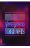 Go For Your Dreams