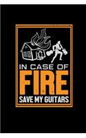 In case of fire save my guitars: 6x9 Guitar blank with numbers paper notebook notes