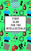 Fight Club For The Intellectuals