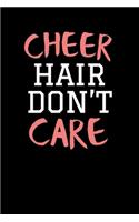 Cheer Hair Don't Care