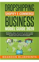 Dropshipping Shopify E-Commerce Business Model Guide 2020