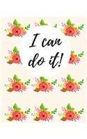 I can do it!: Undated Monthly & Daily Agenda, Appointment Planner