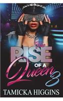 The Rise Of A Queen 3