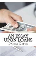 An essay upon loans