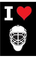 Blank Notebook - 100 Pages - I Love Hockey - Goalie Mask: Unruled; Unlined White Paper; 6" x 9"; 15.2 cm x 22.9 cm; 50 Sheets; Page Numbers; Table of Contents; Diary; Journal; Black; Sports