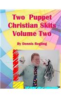 Two Puppet Christian Skits Volume 2