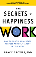 The Secrets to Happiness at Work