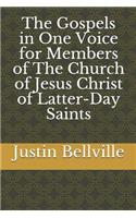 The Gospels in One Voice for Members of the Church of Jesus Christ of Latter-Day Saints