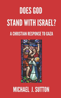 Does God Stand with Israel?
