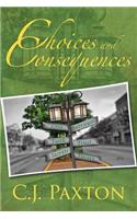 Choices and Consequences