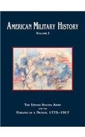 American Military History, Volume 1
