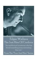 Edgar Wallace - The Just Men Of Cordova: "An intellectual is someone who has found something more interesting than sex."(English)
