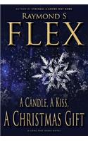 Candle, a Kiss, a Christmas Gift