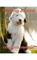 Training Journal Old English Sheepdog: Record Your Dog's Training and Growth