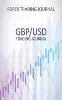 Forex Trading Journal: Gbpusd Trading Journal - Day Trading Log for Active Forex Traders (500 Trades in 100 Pages) (8.5 X 11 Large)