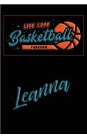 Live Love Basketball Forever Leanna