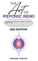 The Art of Psychic Reiki