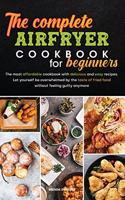 The Complete Air Fryer Cookbook for Beginners