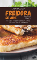 Freidora de Aire Pescado y Marisco