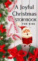 Joyful Christmas STORYBOOK for Kids