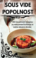 Sous Vide Popolnost
