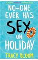 No-one Ever Has Sex on Holiday