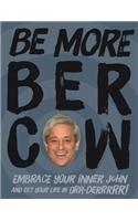 Be More Bercow