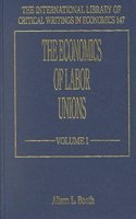The Economics of Labor Unions