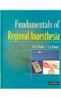 Fundamentals Of Regional Anaesthesia