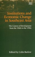 Institutions and Economic Change in Southeast Asia
