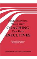 Four Essential Ways That Coaching Can Help Executives